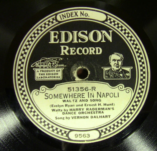 Harry Raderman's Dance Orchestra : Somewhere In Napoli / In Dreams With You (Edison Disc)
