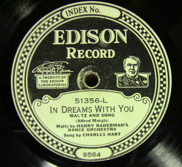 Harry Raderman's Dance Orchestra : Somewhere In Napoli / In Dreams With You (Edison Disc)