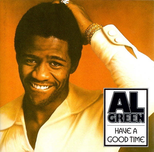 Al Green : Have A Good Time (CD, Album, RE)