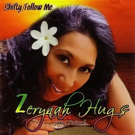 Terina Hakaoro : Shifty / Follow Me (CD, Album)