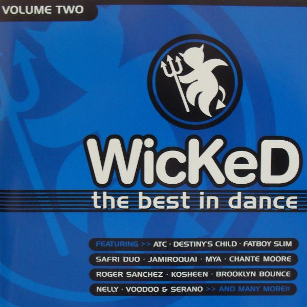 Various : WicKeD: The Best In Dance (Volume Two) (2xCD, Comp)