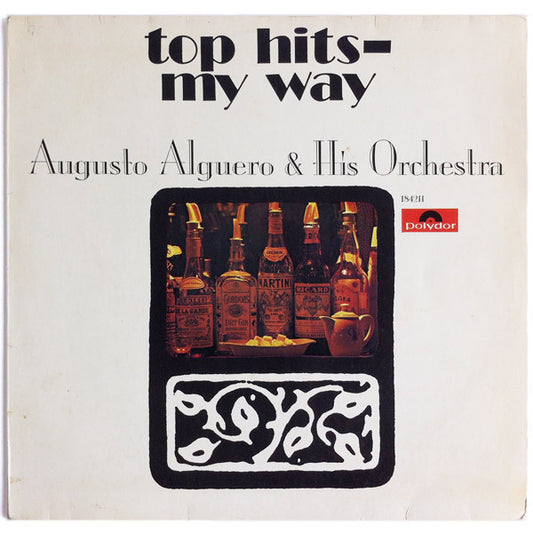 Augusto Algueró Y Su Orquesta : Top Hits - My Way (LP, Album)