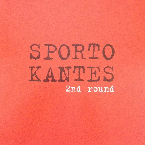 Sporto Kantes : 2nd Round (CD, Album)