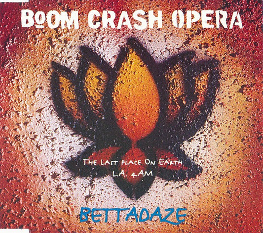 Boom Crash Opera : Bettadaze (CD, Single)