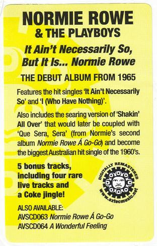 Normie Rowe & The Playboys : It Ain’t Necessarily So, But It Is…Normie Rowe (CD, Album, RE)