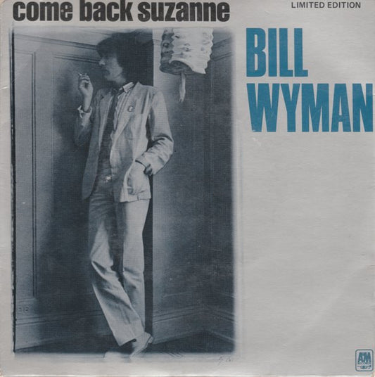 Bill Wyman : Come Back Suzanne (7", Single, Ltd)