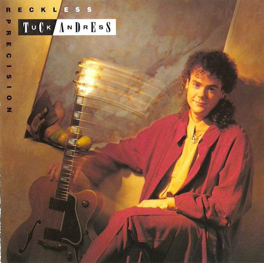 Tuck Andress : Reckless Precision (CD, Album)