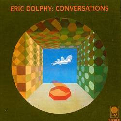 Eric Dolphy : Conversations (CD, Album, RE, RM)