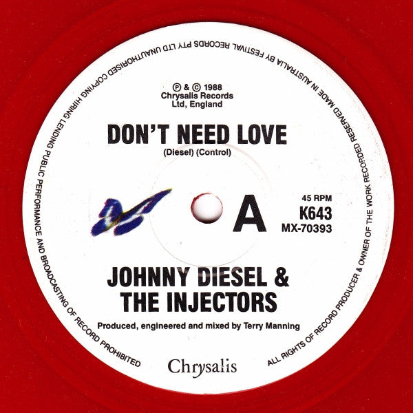 Johnny Diesel & The Injectors : Don't Need Love (7", Single, Red)