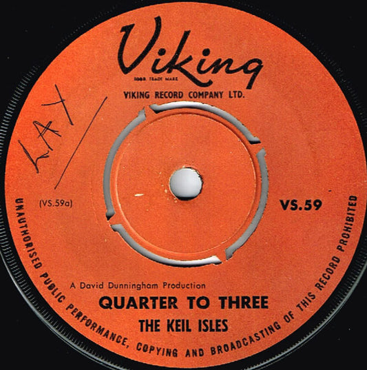 The Keil Isles : Quarter To Three (7", Single)