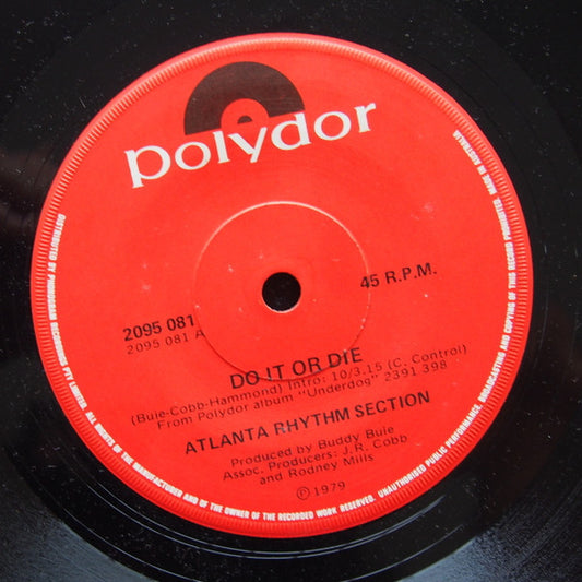 Atlanta Rhythm Section : Do It Or Die / My Song (7", Single)