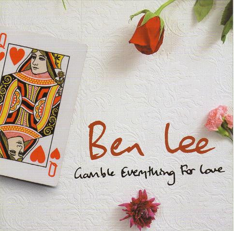 Ben Lee : Gamble Everything For Love (CD, EP)
