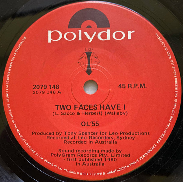 Ol '55* : Two Faces Have I (7", Single)
