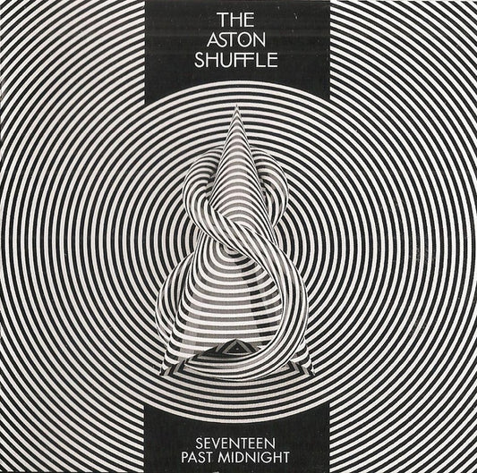 The Aston Shuffle : Seventeen Past Midnight (CD, Album)