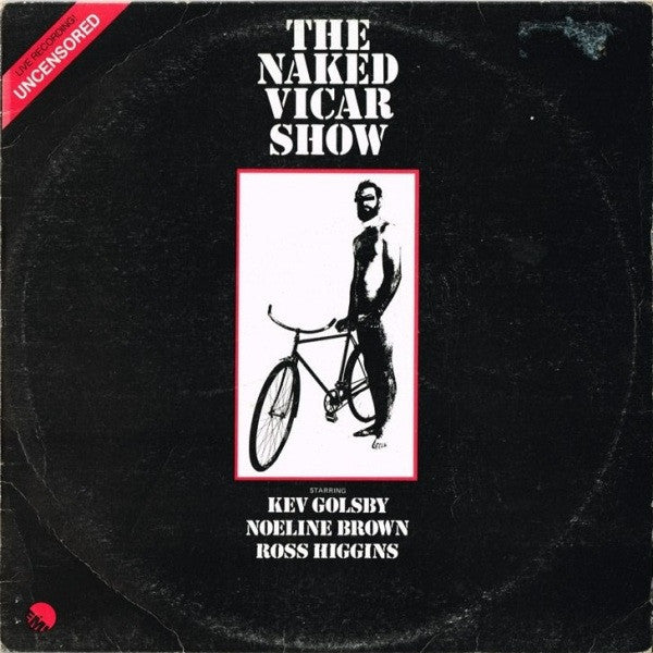 Ross Higgins, Noeline Brown And Kev Golsby : The Naked Vicar Show (LP, Album)