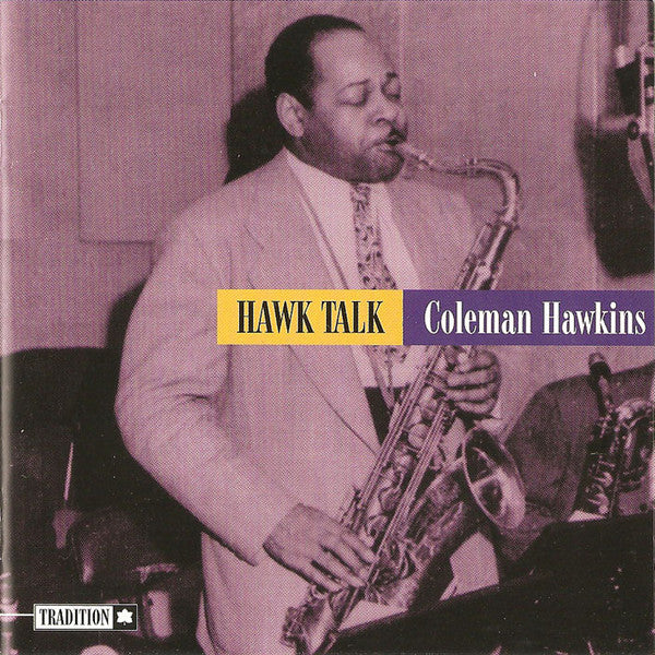 Coleman Hawkins : Hawk Talk (CD, Album)