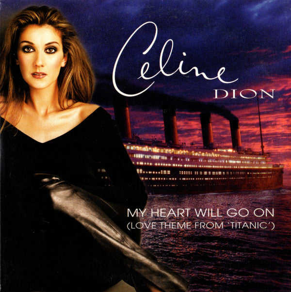 Celine Dion* : My Heart Will Go On (Love Theme From "Titanic") (CD, Single, Car)