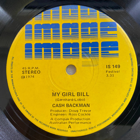 Cash Backman : My Girl Bill (7", Single)