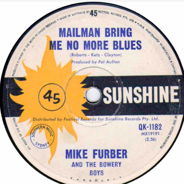Mike Furber And The Bowery Boys* : Mailman Bring Me No More Blues / Just A Poor Boy (7")