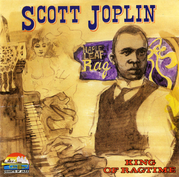 Scott Joplin : King Of Ragtime (CD, Comp, RE)