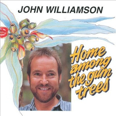 John Williamson : Home Among The Gum Trees (CD, RE)
