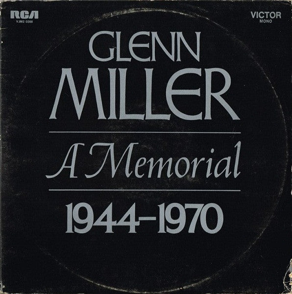Glenn Miller And His Orchestra : A Memorial 1944-1970 (2xLP, Comp, Mono, RE)