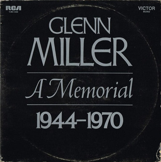 Glenn Miller And His Orchestra : A Memorial 1944-1970 (2xLP, Comp, Mono, RE)