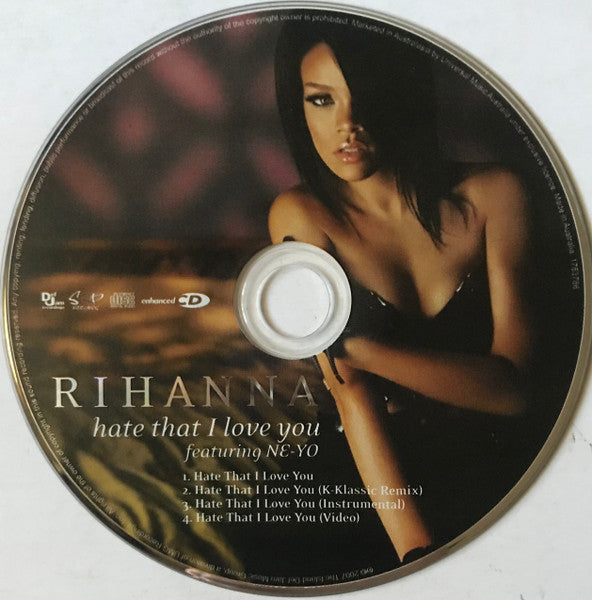 Rihanna Feat. Ne-Yo : Hate That I Love You (CD, Single, Enh)