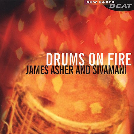 James Asher And Sivamani* : Drums On Fire (CD, Album, Enh)