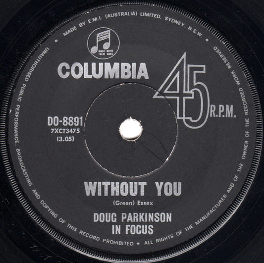 Doug Parkinson In Focus : Without You (7", Bla)