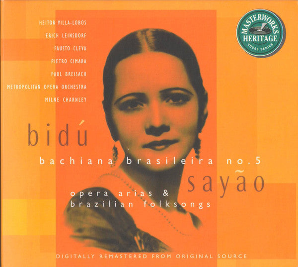 Bidú Sayão : Bachiana Brasiliera No. 5 Opera Arias & Brazilian Folksongs (CD, Comp, Mono, RM)