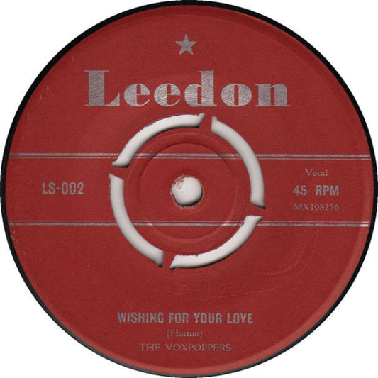 The Voxpoppers : Wishing For Your Love (7")