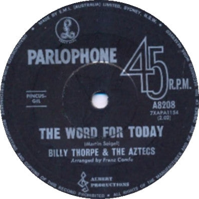 Billy Thorpe And The Aztecs : The Word For Today (7", Single)