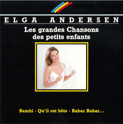 Elga Andersen : Les Grandes Chansons Des Petits Enfants (CD, Album)