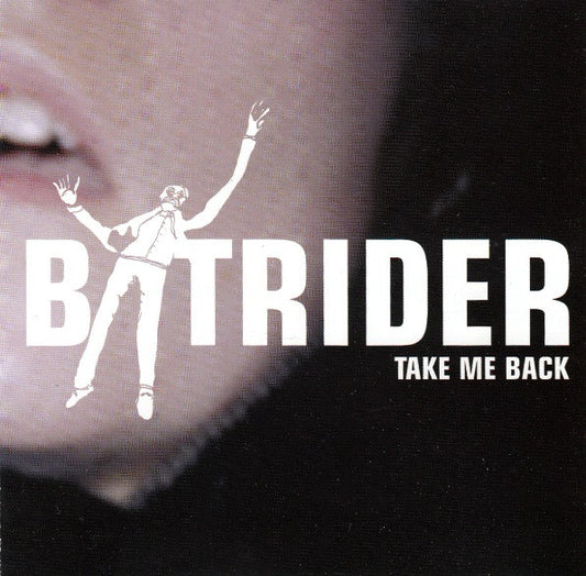 Batrider : Take Me Back (CD, EP)