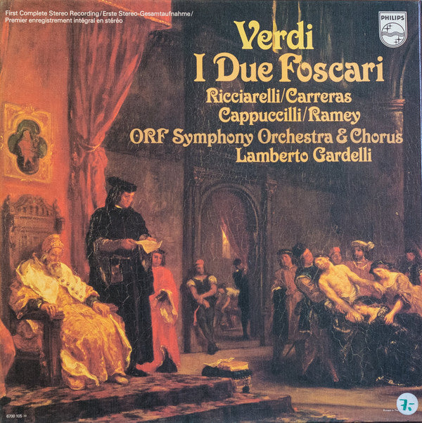 Verdi* - Ricciarelli* / Carreras* / Cappuccilli* / Ramey*, ORF Symphony Orchestra* & ORF Chorus*, Lamberto Gardelli : I Due Foscari (2xLP + Box)