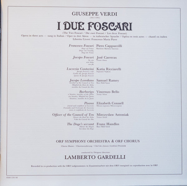 Verdi* - Ricciarelli* / Carreras* / Cappuccilli* / Ramey*, ORF Symphony Orchestra* & ORF Chorus*, Lamberto Gardelli : I Due Foscari (2xLP + Box)