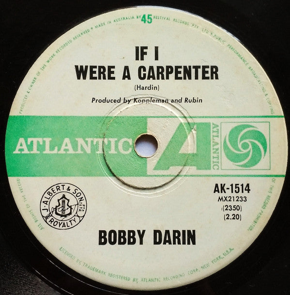 Bobby Darin : If I Were A Carpenter (7")