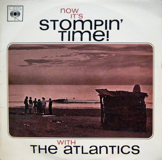 The Atlantics : Now It's Stompin' Time (LP, Mono)