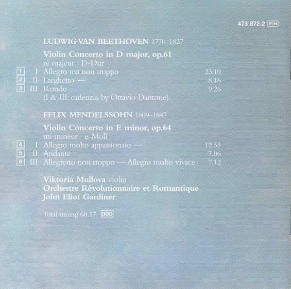 Beethoven* • Mendelssohn* – Viktoria Mullova, John Eliot Gardiner, Orchestre Révolutionnaire Et Romantique : Violin Concertos (CD)
