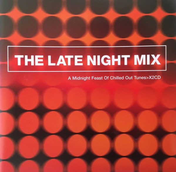 Various : The Late Night Mix (2xCD, Comp, Mixed)