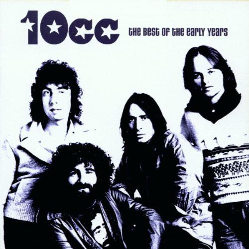 10cc : The Best Of The Early Years (CD, Comp, RE)
