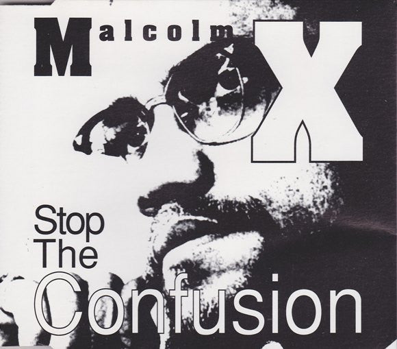 Malcolm X : Stop The Confusion (CD, Single)