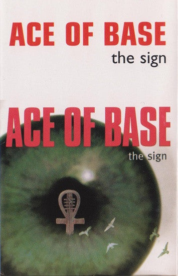 Ace Of Base : The Sign (Cass, Single)
