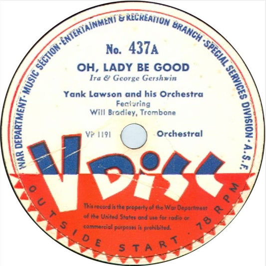Yank Lawson And His Orchestra / The King Cole Trio* : Oh, Lady Be Good / If You Can't Smile And Say Yes, Please Don't Cry And Say No (12")