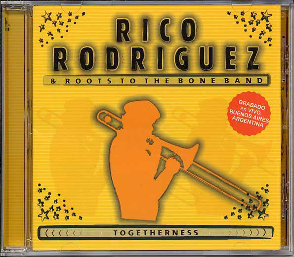 Rico Rodriguez & Roots To The Bone Band : Togetherness (CD, Album)