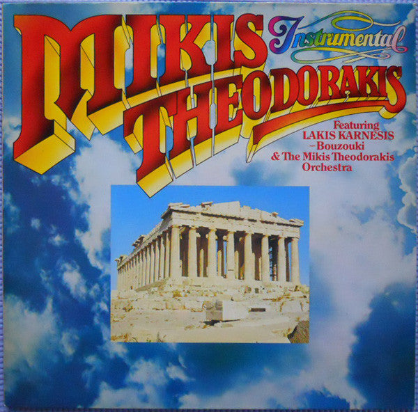 Mikis Theodorakis Feauturing Lakis Karnezis -Bouzouki & The Mikis Theodorakis And His Orchestra : Instrumental (LP, Comp)