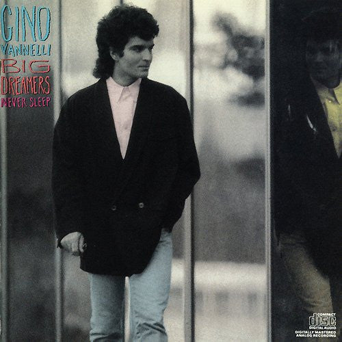 Gino Vannelli : Big Dreamers Never Sleep (CD, Album)