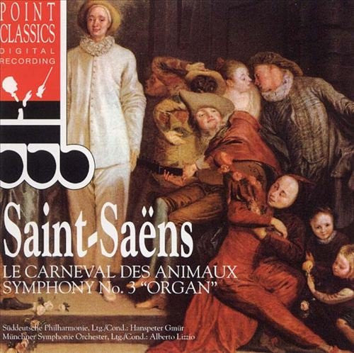 Süddeutsche Philharmonie, Münchner Symphonie Orchester* : Saint-Saens: Le Carnaval Des Animaux - Symphony No.3 (CD, Album, Comp)