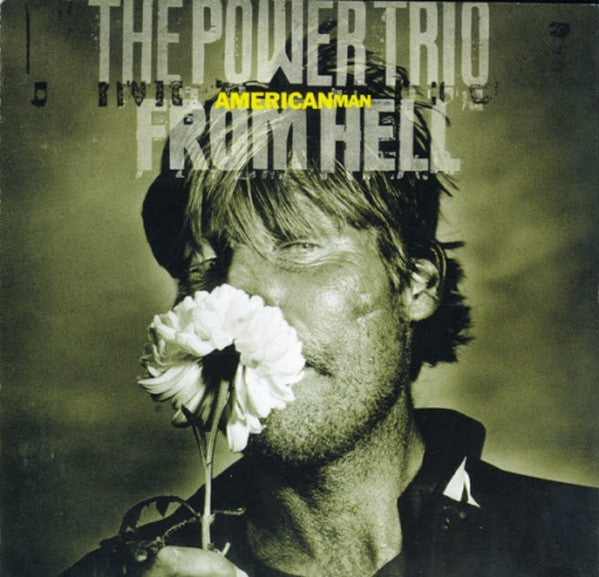 The Power Trio From Hell : American Man (CD)